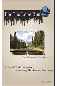 For the Long Run: They Will Run and Not Grow Weary