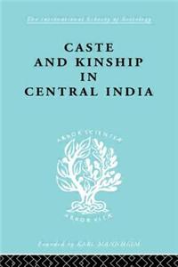 Caste and Kinship in Central India: A Study of Fiji Indian Rural Society