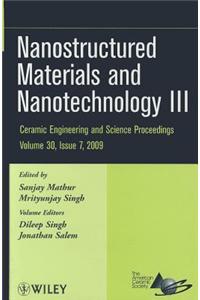 Nanostructured Materials and Nanotechnology III