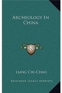 Archeology in China
