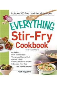 The Everything Stir-Fry Cookbook