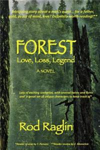 Forest - Love, Loss, Legend