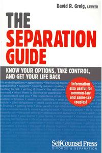 The Separation Guide: Know Your Options, Take Control, and Get Your Life Back