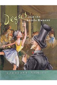 Degas and the Little Dancer