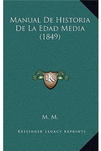 Manual de Historia de La Edad Media (1849)