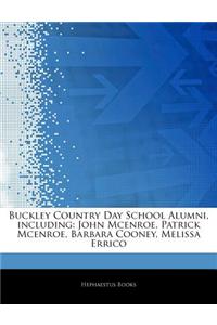 Articles on Buckley Country Day School Alumni, Including: John McEnroe, Patrick McEnroe, Barbara Cooney, Melissa Errico