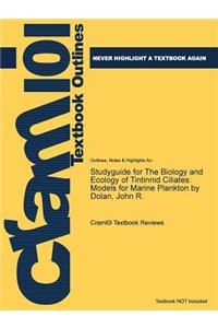 Studyguide for the Biology and Ecology of Tintinnid Ciliates: Models for Marine Plankton by Dolan, John R.