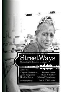Streetways: Chronicling the Homeless in Miami (Hc)