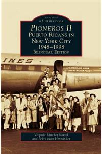 Pioneros II: Puerto Ricans in New York City, 1948-1998