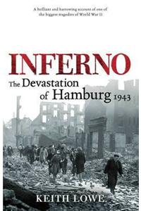 Inferno: The Devastation of Hamburg, 1943