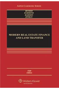 Modern Real Estate Finance and Land Transfer: A Transactional Approach