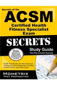 ACSM Personal Trainer Exam Secrets Study Guide: ACSM Test Review for the American College of Sports Medicine Personal Trainer Exam