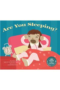 Are You Sleeping?
