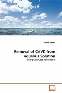 Removal of Cr(vi) from Aqueous Solution