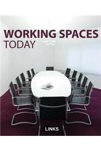 Working Spaces Today