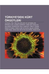 Turkiye'deki Kurt Orgutleri: Hoybun, Pkk, Pkk Sald R Lar Ve Cat Malar Kronolojisi, Gune Harekat, Ekim 2007 Da L CA Sald R S