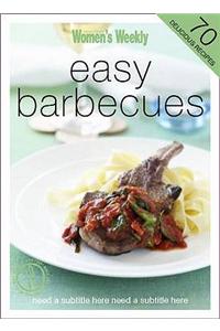 Easy Barbecues