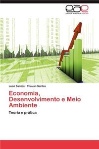 Economia, Desenvolvimento E Meio Ambiente