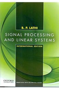 Signal Processing and Linear Systems