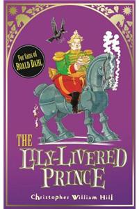 Tales from Schwartzgarten: 3: The Lily-Livered Prince