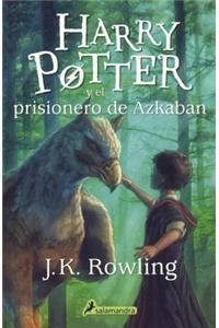 Harry Potter y el prisionero de Azkaban / Harry Potter and the Prisoner of Azkaban