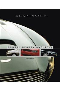 Aston Martin: Power, Beauty and Soul
