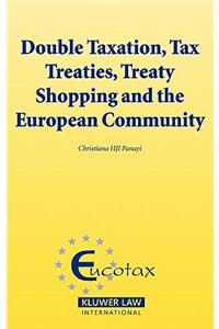 Double Taxation, Tax Treaties, Treaty Shopping and the European Community
