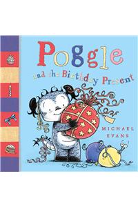 Poggle and the Birthday Present