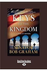 Keys to the Kingdom (Large Print 16pt)