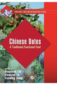 Chinese Dates: A Traditional Functional Food
