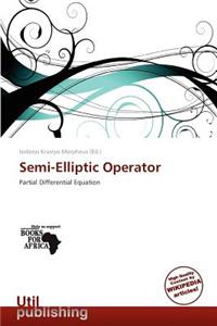 Semi-Elliptic Operator