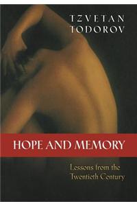 Hope and Memory: Lessons from the Twentieth Century
