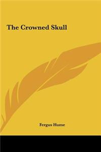 The Crowned Skull the Crowned Skull