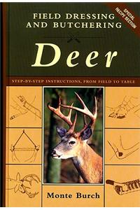 Field Dressing and Butchering Deer