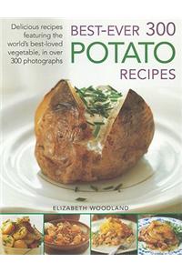Best-ever 300 Potato Recipes