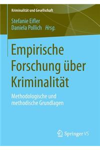 Empirische Forschung Uber Kriminalitat