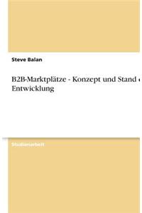 B2B-Marktplatze - Konzept Und Stand Der Entwicklung