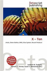 X - Ten