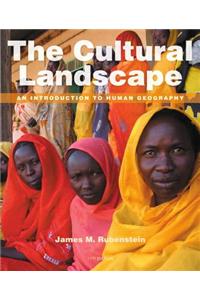The Cultural Landscape: An Introduction to Human Geography