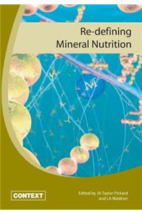 Redefining Mineral Nutrition