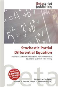Stochastic Partial Differential Equation