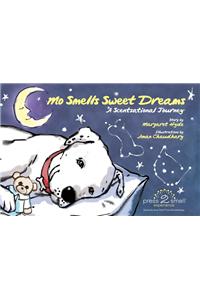 Mo Smells Sweet Dreams: A Scentsational Journey