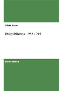 Exilpublizistik 1933-1945