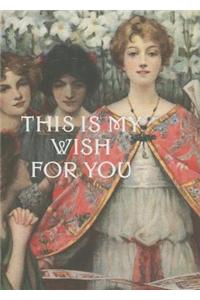 This Is My Wish for You Mini