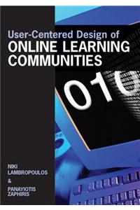 User-centered Design of Online Learning Communities