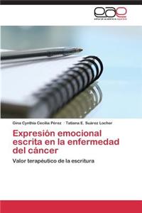 Expresion Emocional Escrita En La Enfermedad del Cancer