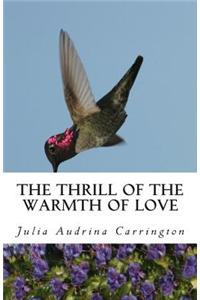 The Thrill of the Warmth of Love