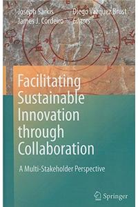 Facilitating Sustainable Innovation Through Collaboration