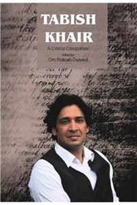 Tabish Khair: A Critical Companion