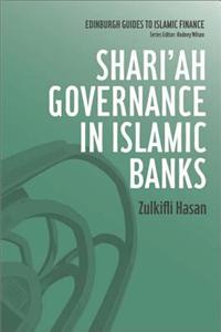 Shari'ah Governance in Islamic Banks